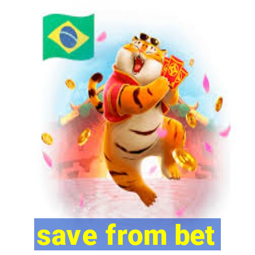 save from bet